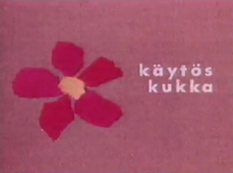 Käytöskukka - De la película