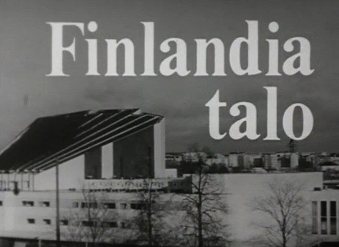 Finlandia-talo - tietoa taiteesta - Z filmu