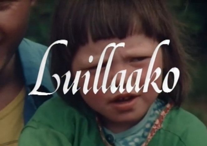 Luillaako - Z filmu