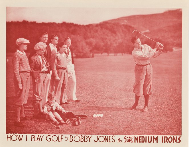 How I Play Golf, by Bobby Jones No. 5: 'The Medium Irons' - Lobby Cards