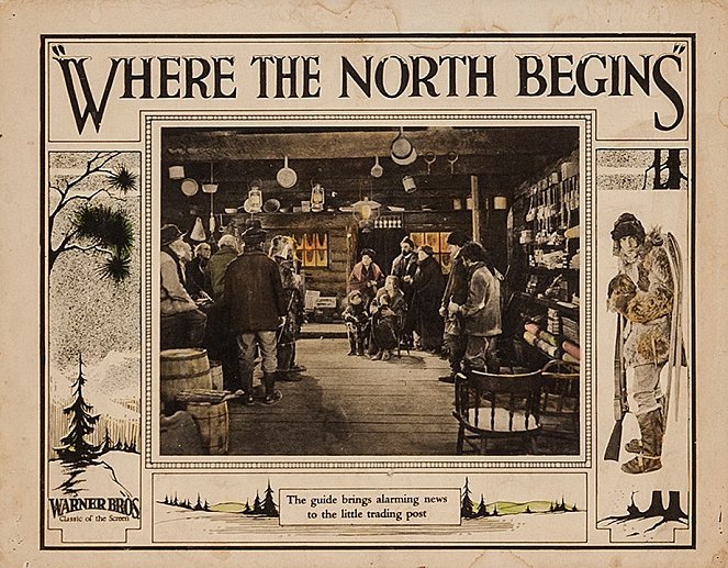 Where the North Begins - Lobby Cards