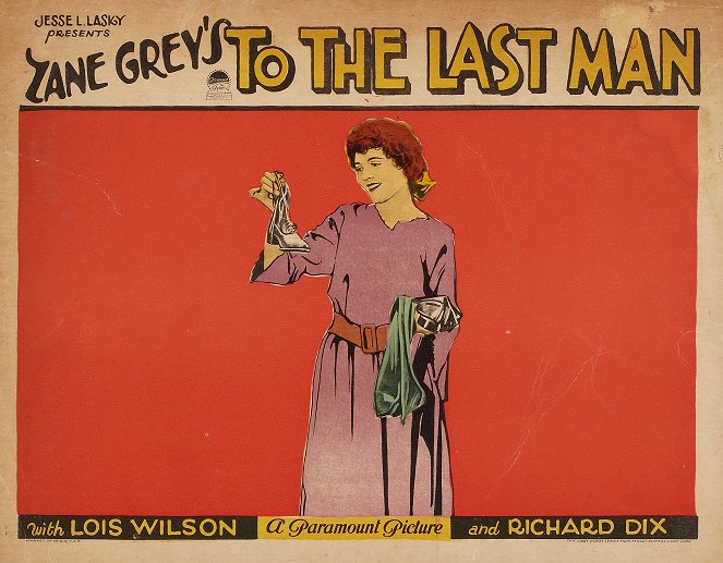 To the Last Man - Lobby Cards