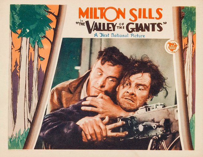 The Valley of the Giants - Van film - Milton Sills