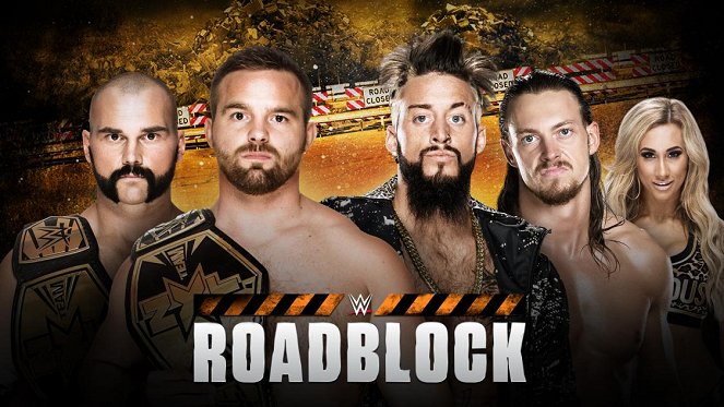 WWE Roadblock - Werbefoto - Eric Arndt, Bill Morrissey, Leah Van Dale