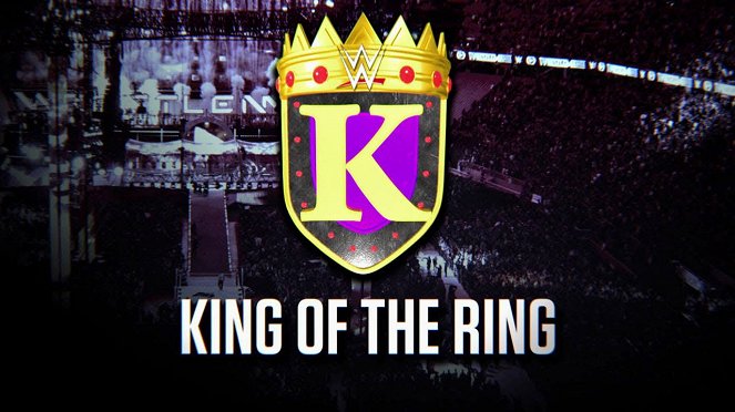 WWE King of the Ring - Werbefoto