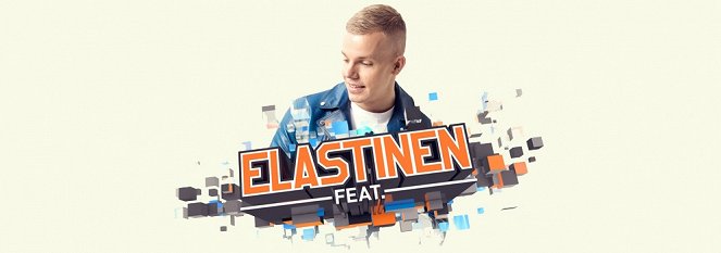 Elastinen Feat. - Promoción - Elastinen