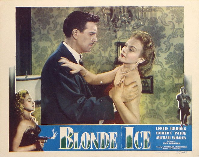Blonde Ice - Lobby Cards - Robert Paige, Leslie Brooks
