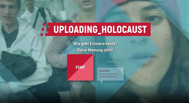 #Uploading_Holocaust - De la película