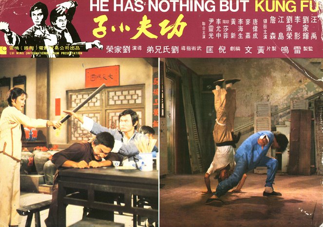 He Has Nothing But Kung Fu - Lobby Cards