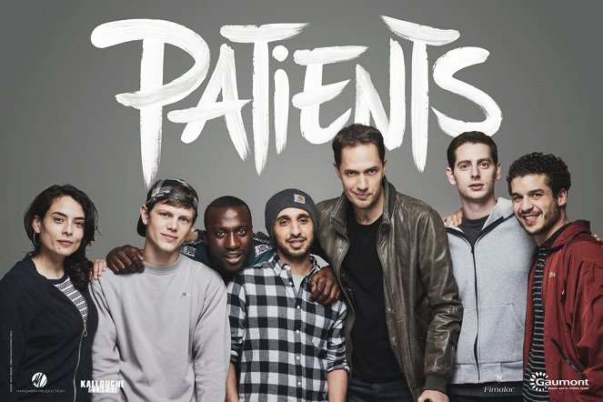 Patients - Promo - Nailia Harzoune, Franck Falise, Moussa Mansaly, Mehdi Idir, Grand Corps Malade, Pablo Pauly, Soufiane Guerrab