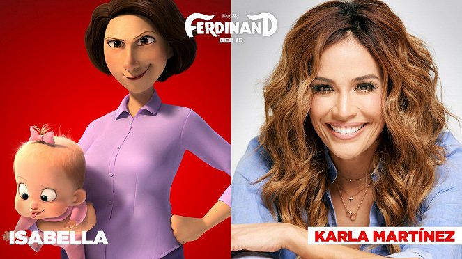 Ferdinand - Promo - Karla Martínez