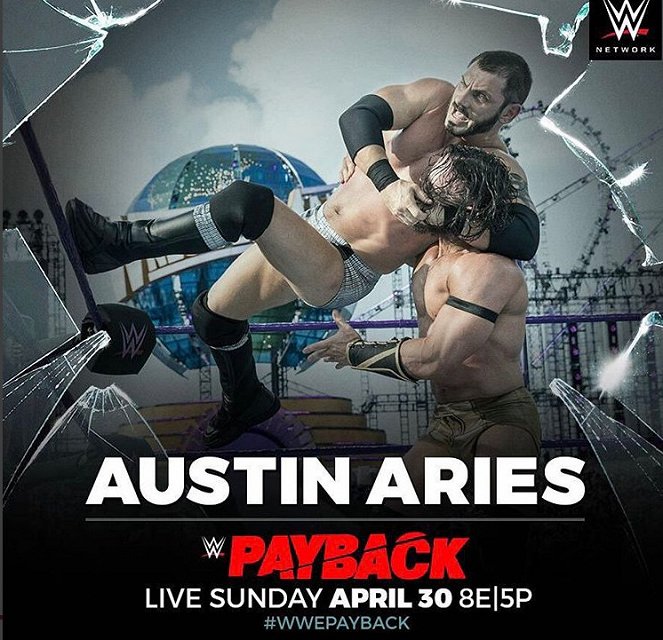 WWE Payback - Promo - Austin Aries