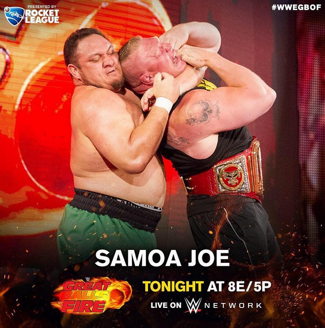 WWE Great Balls of Fire - Werbefoto - Joe Seanoa, Brock Lesnar