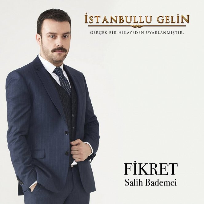İstanbullu Gelin - Promoción - Salih Bademci