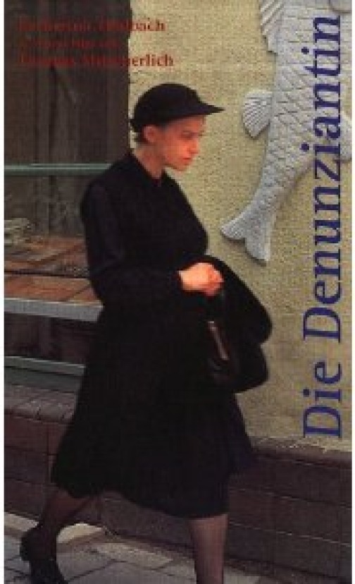 Die Denunziantin - Film