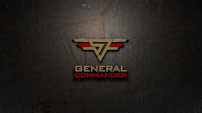 General Commander - Tödliches Kommando - Werbefoto