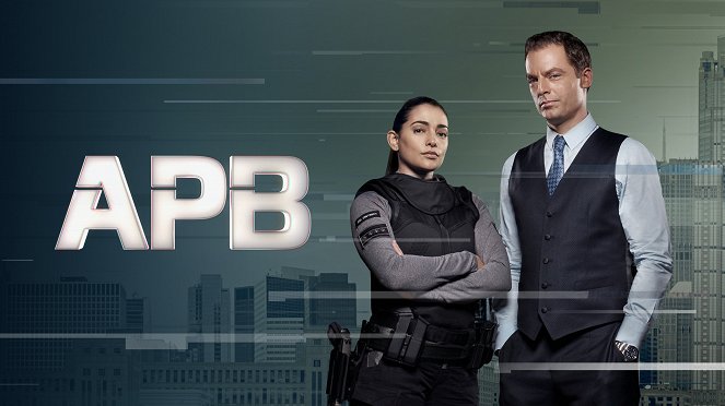 APB - Die Hightech-Cops - Werbefoto - Natalie Martinez, Justin Kirk