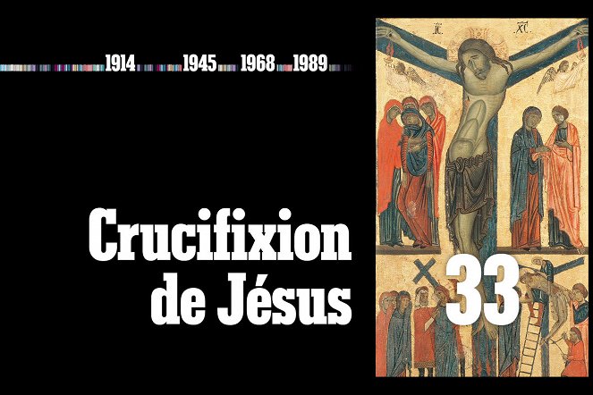 A történelmet alakító dátumok - 33, április 3.: Jézus Krisztus keresztre feszítése - Filmfotók