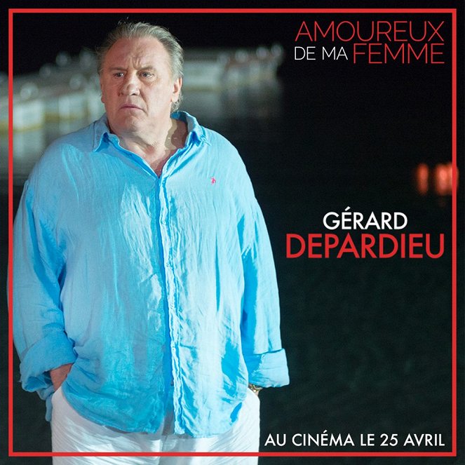 Enamorado de mi mujer - Promoción - Gérard Depardieu