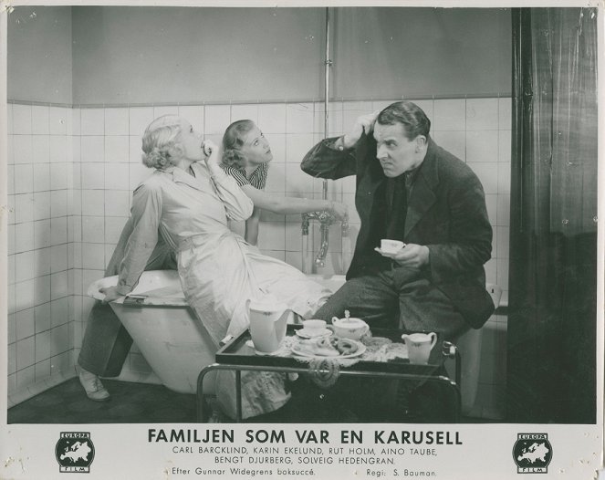 Familjen som var en karusell - Fotocromos - Karin Ekelund, Aino Taube, Bengt Djurberg