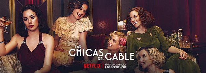 Las chicas del cable - Season 3 - Promoción - Blanca Suárez, Nadia de Santiago, Magie Civantos, Ana Polvorosa, Ana Fernández