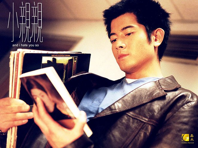 And I Hate You So - Lobby Cards - Aaron Kwok