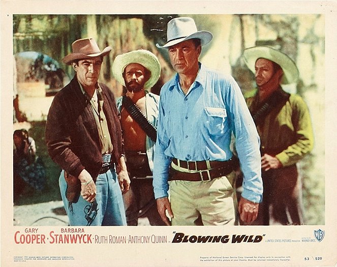 Blowing Wild - Lobby Cards - Anthony Quinn, Gary Cooper