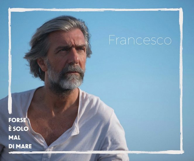 Forse è solo mal di mare - Promo - Francesco Ciampi