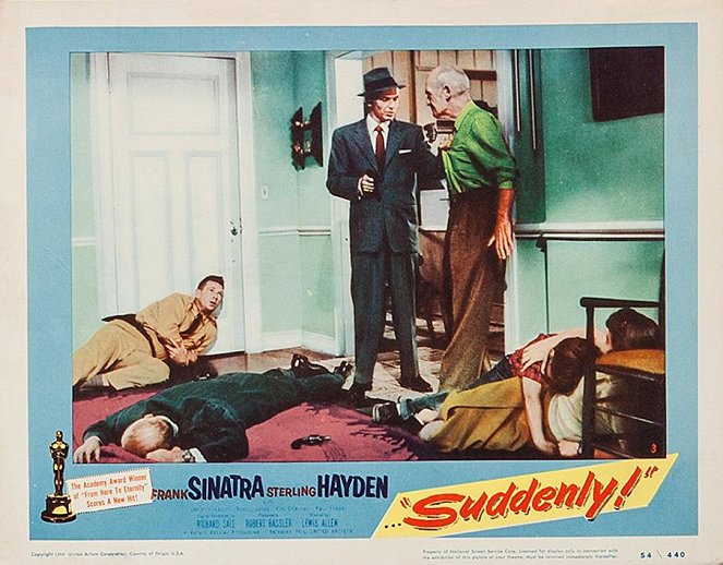 Suddenly - Lobby Cards - Sterling Hayden, Frank Sinatra, James Gleason