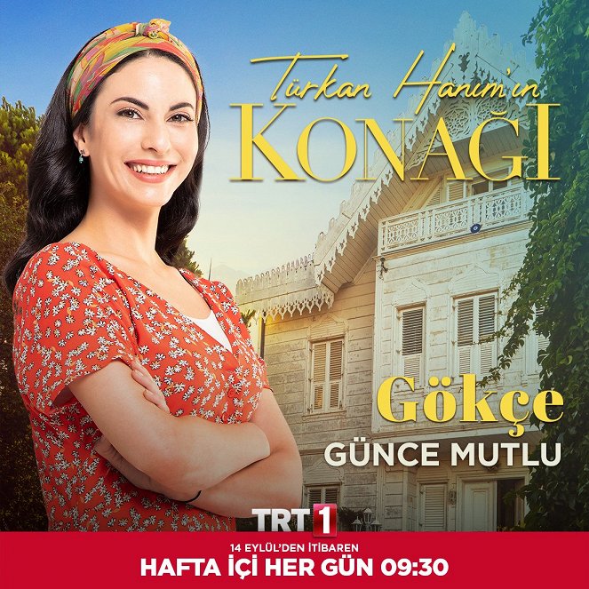 Türkan Hanım'ın Konağı - Promoción - Günce Mutlu