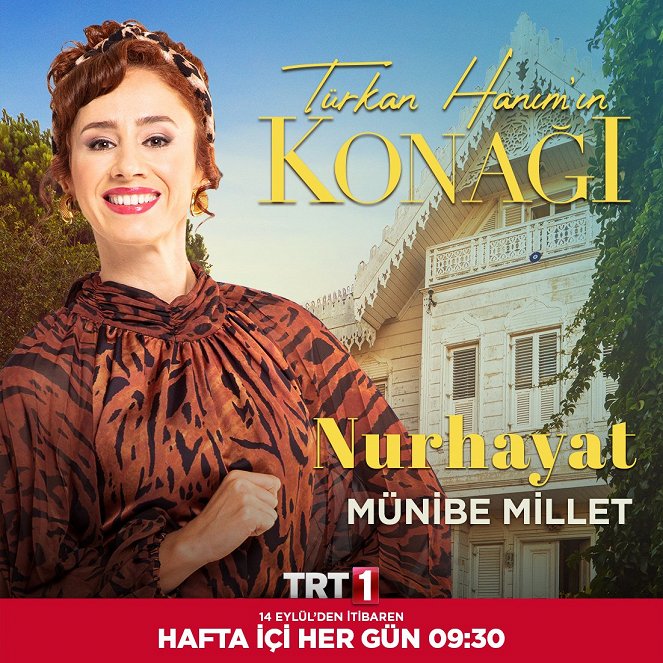 Türkan Hanım'ın Konağı - Promóció fotók - Münibe Millet