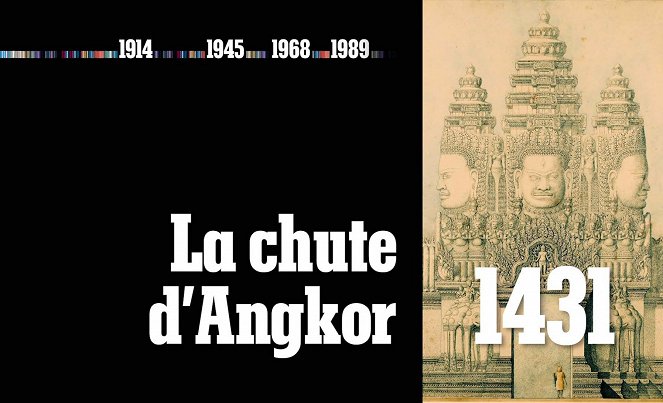 Quand l'histoire fait dates - 1431 - La chute d’Angkor - De la película