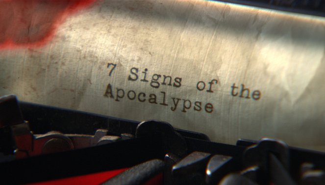 The Seven New Signs of the Apocalypse - De la película