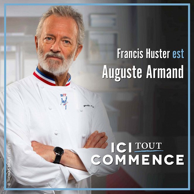 Ici tout commence - Promo - Francis Huster
