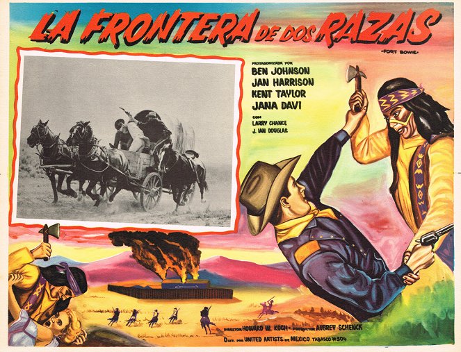 Fort Bowie - Lobby Cards