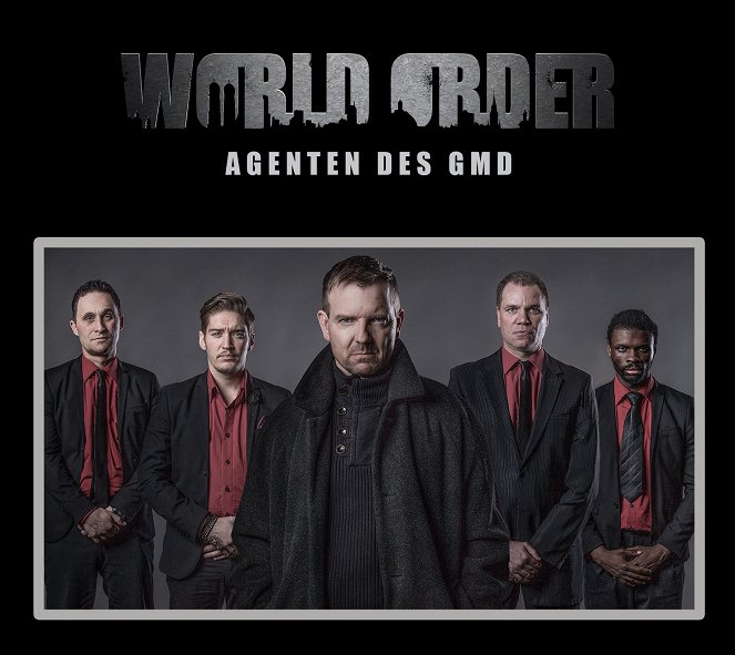 World Order - drei Tage und drei Nächte - Werbefoto - Holger Menzel