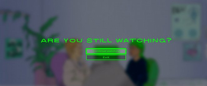 Are You Still Watching? - Filmfotos