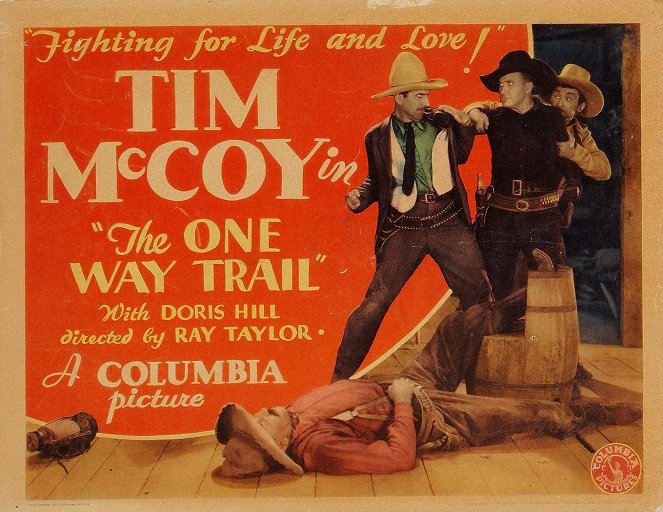 The One Way Trail - Lobby Cards