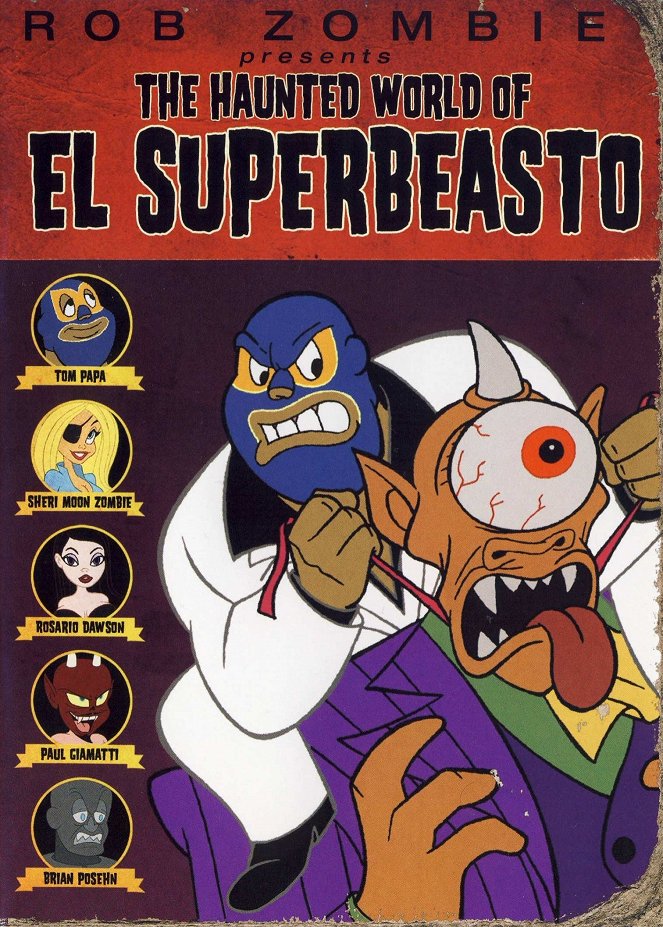 The Haunted World of El Superbeasto - Plakáty