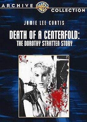 Death of a Centerfold: The Dorothy Stratten Story - Plakátok