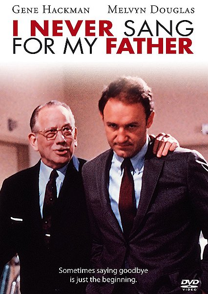 I Never Sang for My Father - Posters