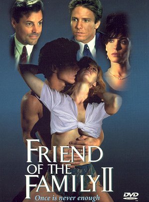 Friend of the Family II - Posters