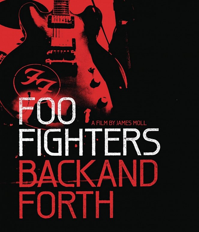 Foo Fighters: Back and Forth - Plakátok