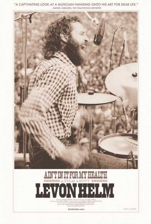 Ain't in It for My Health: A Film About Levon Helm - Plakate