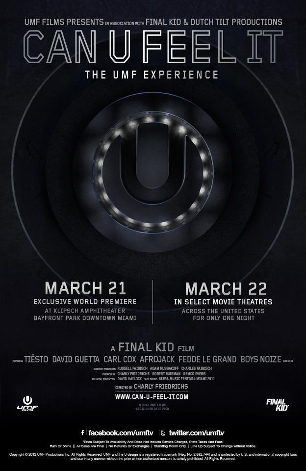Can U Feel It: The UMF Experience - Affiches