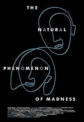 The Natural Phenomenon of Madness - Cartazes