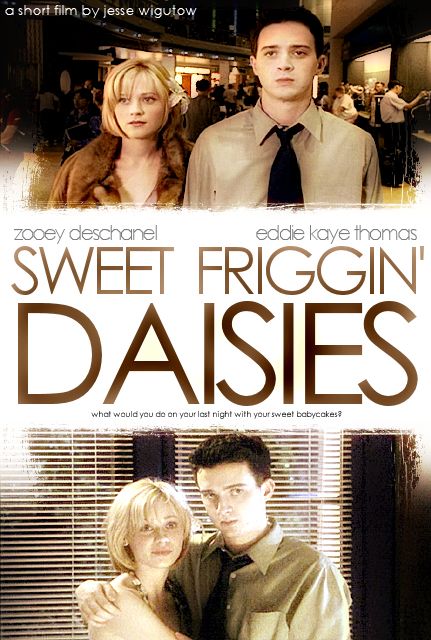 Sweet Friggin' Daisies - Affiches