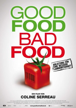 Good Food, Bad Food - Anleitung für eine bessere Landwirtschaft - Plakate