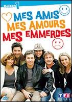 Mes amis, mes amours, mes emmerdes - Posters