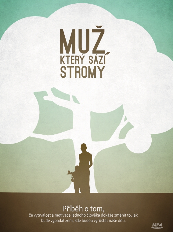 Muž, který sází stromy - Posters